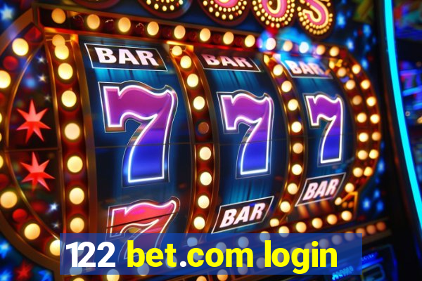 122 bet.com login