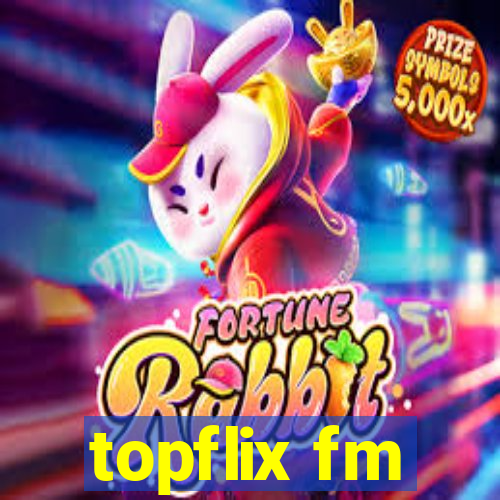 topflix fm