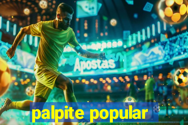 palpite popular