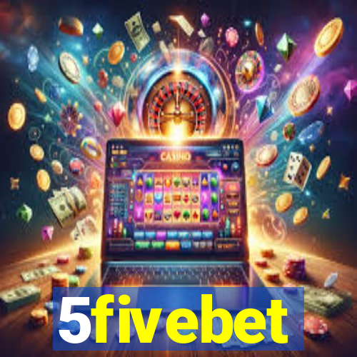 5fivebet