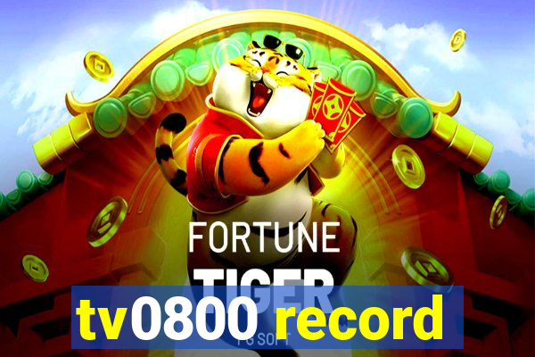 tv0800 record