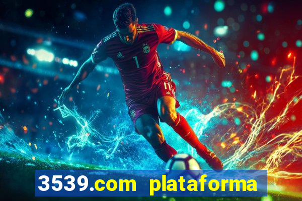 3539.com plataforma de jogos