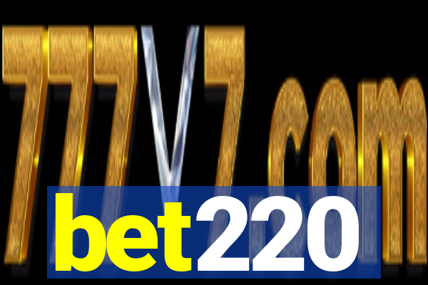 bet220