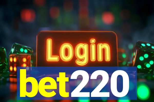 bet220