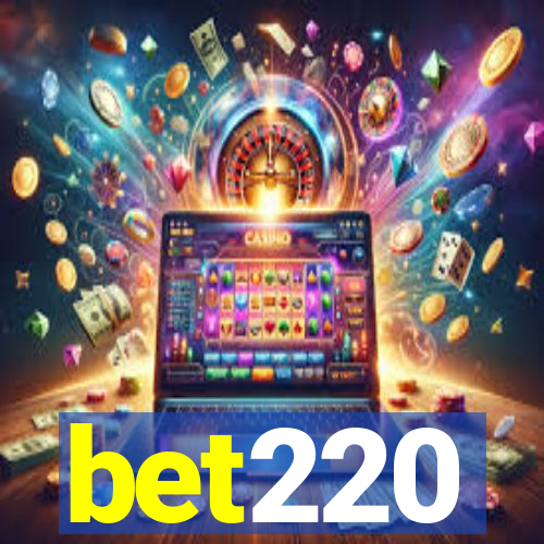 bet220