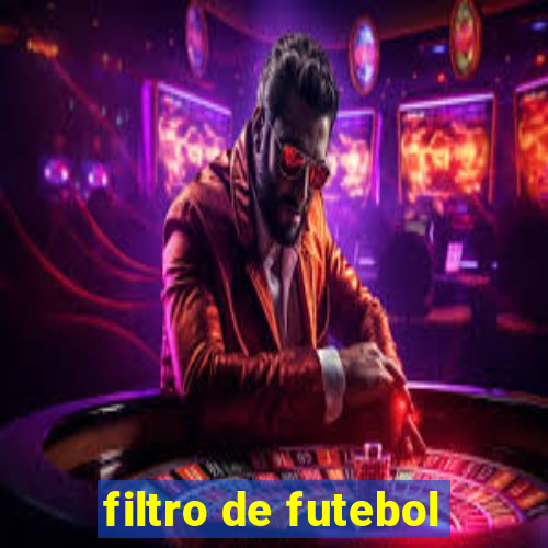 filtro de futebol