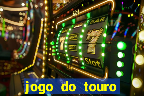 jogo do touro fortune gratis