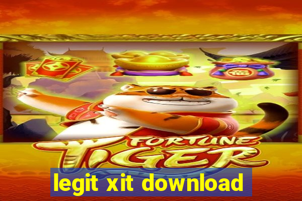 legit xit download