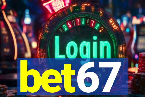 bet67