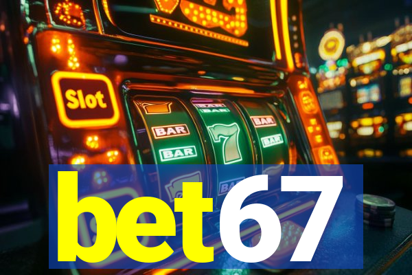 bet67