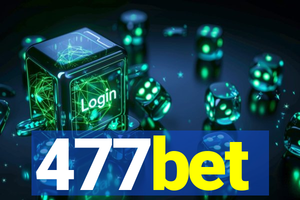 477bet