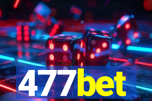 477bet