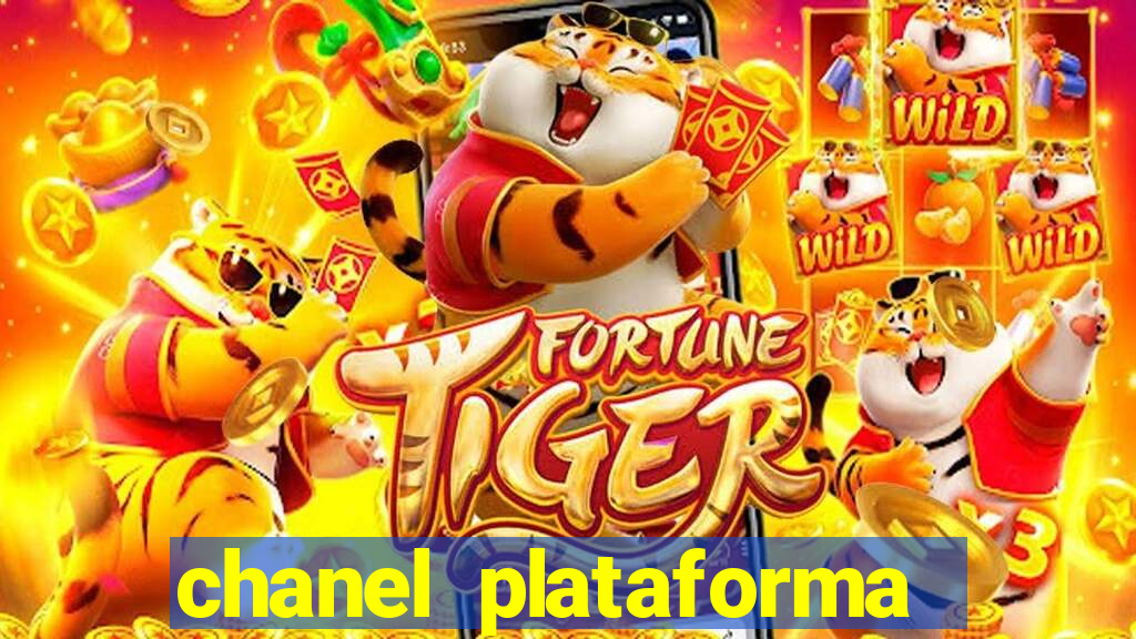 chanel plataforma de jogo