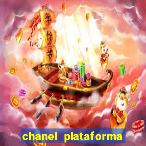 chanel plataforma de jogo