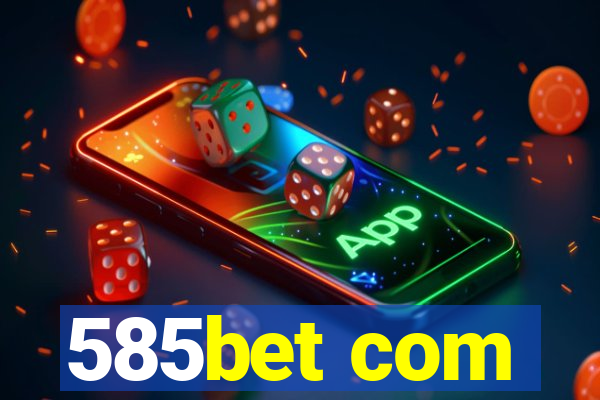 585bet com