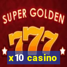 x10 casino