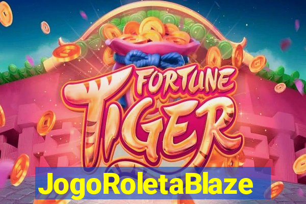 JogoRoletaBlaze