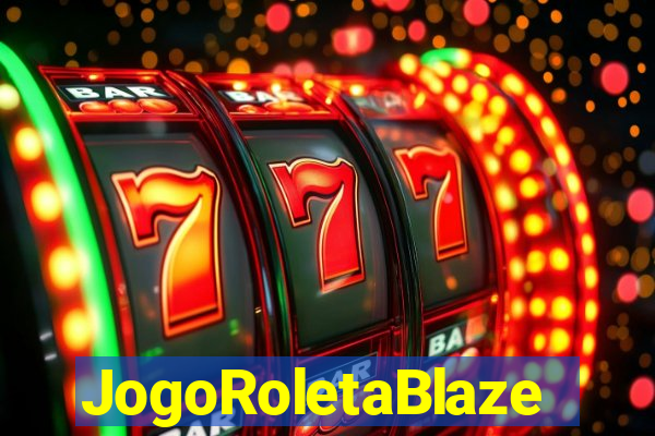 JogoRoletaBlaze