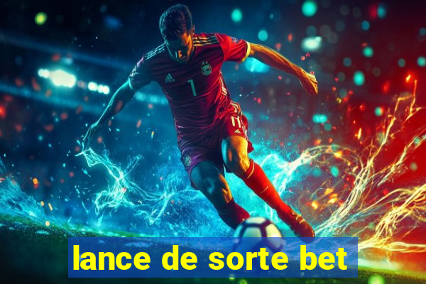 lance de sorte bet