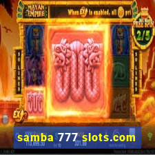 samba 777 slots.com