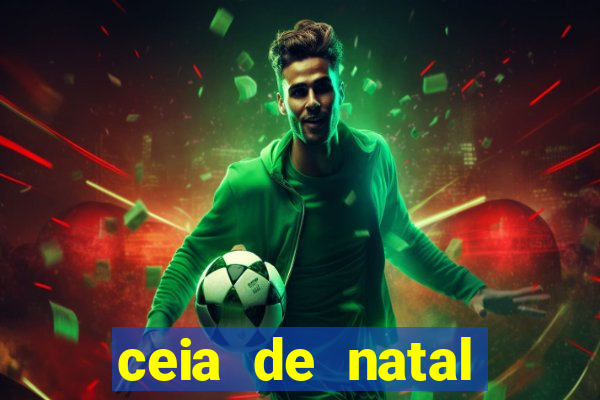 ceia de natal lista completa