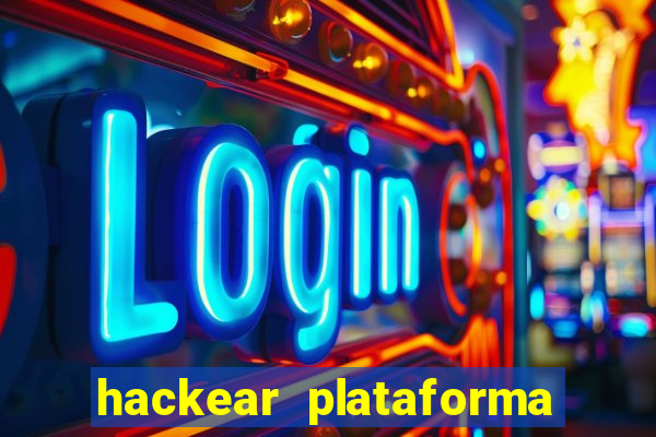 hackear plataforma de jogos