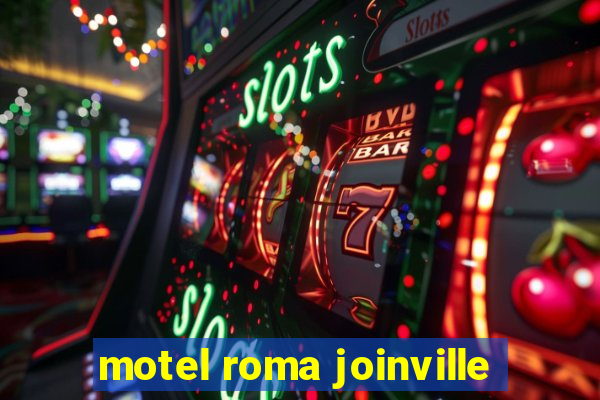 motel roma joinville