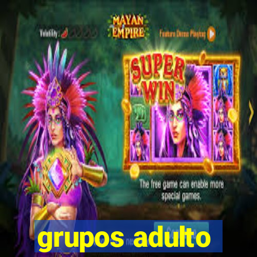 grupos adulto