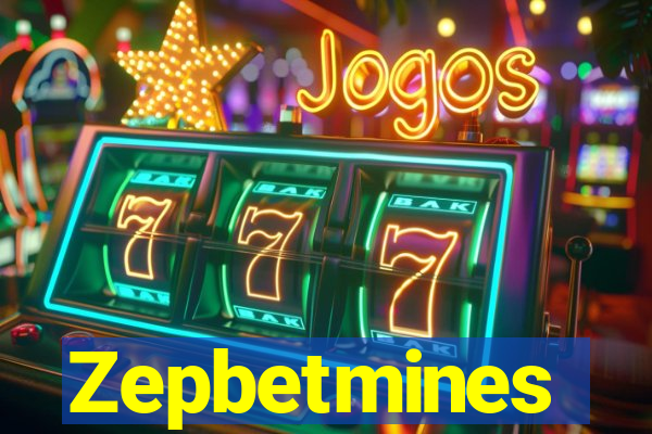 Zepbetmines