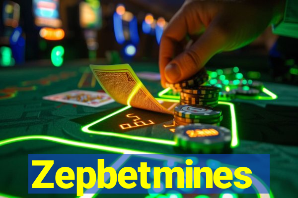 Zepbetmines