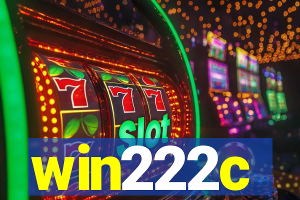 win222c