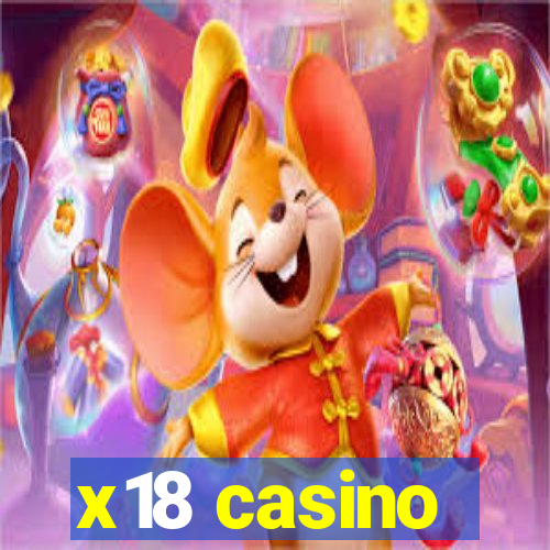 x18 casino