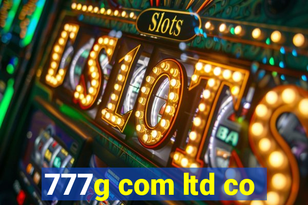 777g com ltd co