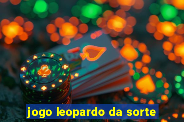 jogo leopardo da sorte