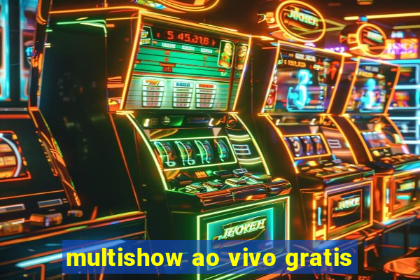 multishow ao vivo gratis