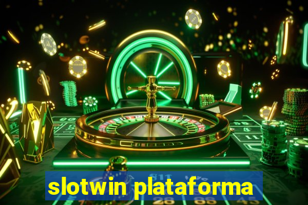 slotwin plataforma