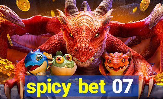 spicy bet 07