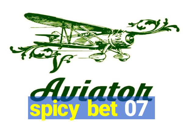 spicy bet 07