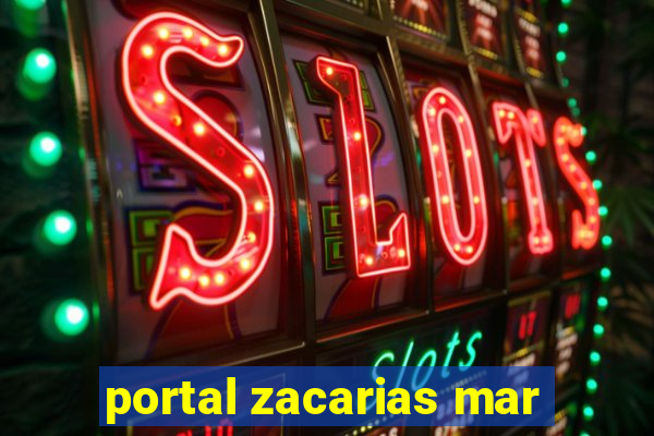 portal zacarias mar