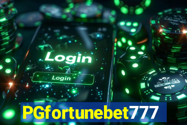 PGfortunebet777