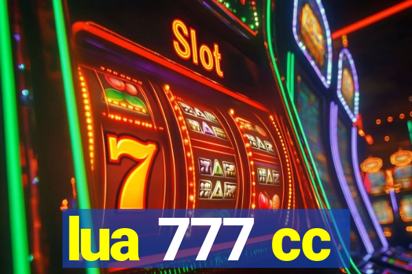 lua 777 cc