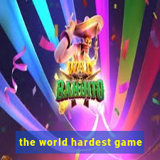 the world hardest game