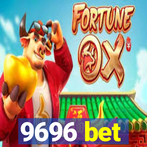 9696 bet