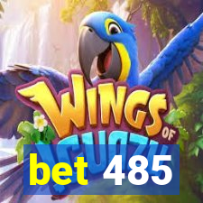 bet 485