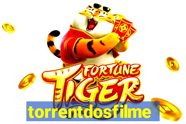 torrentdosfilmeshd