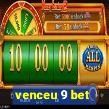 venceu 9 bet