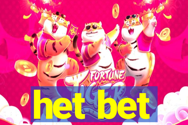 het bet