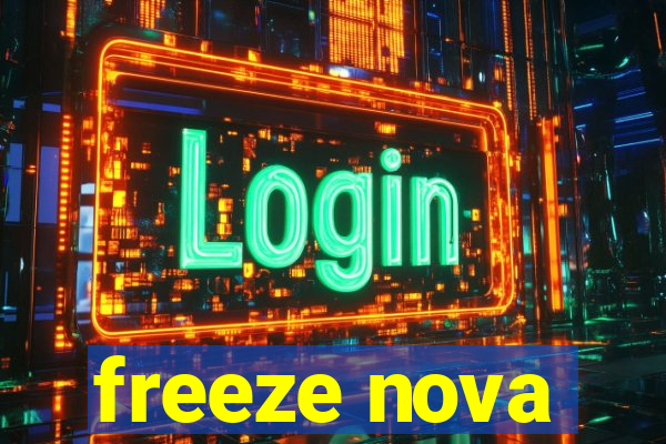 freeze nova