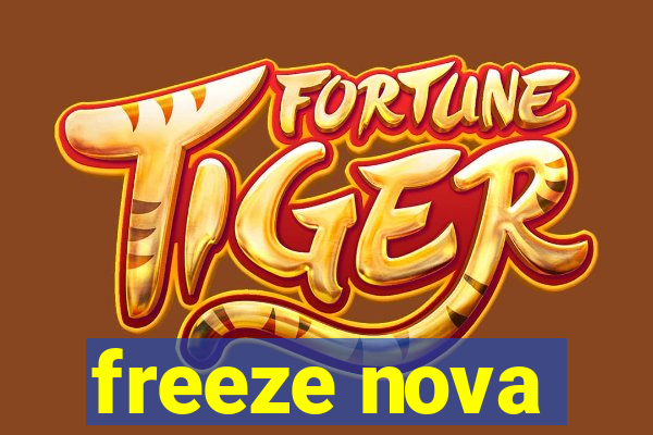 freeze nova