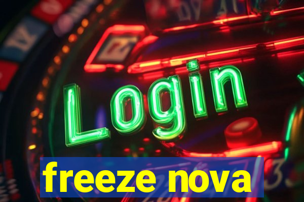 freeze nova